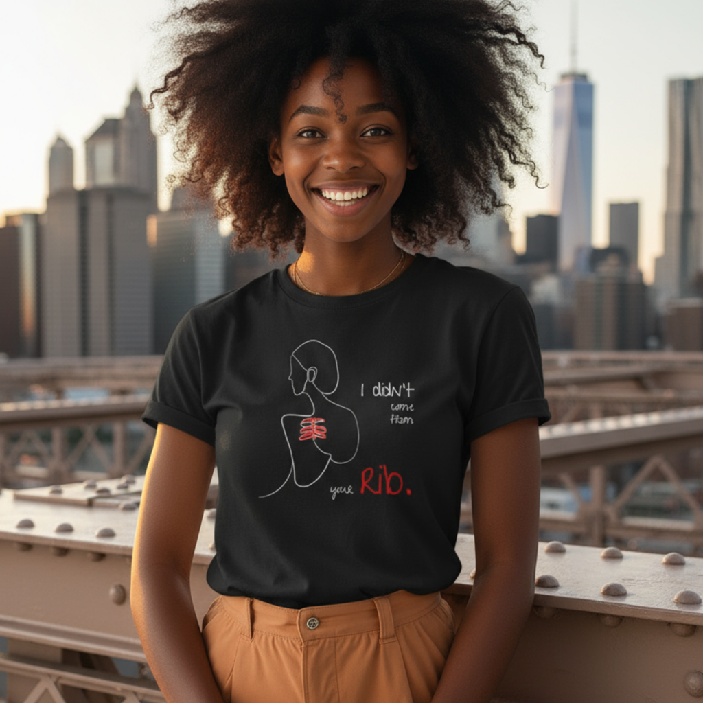 Casual T-Shirt (Frontprint Large): I didn’t come from your rib.