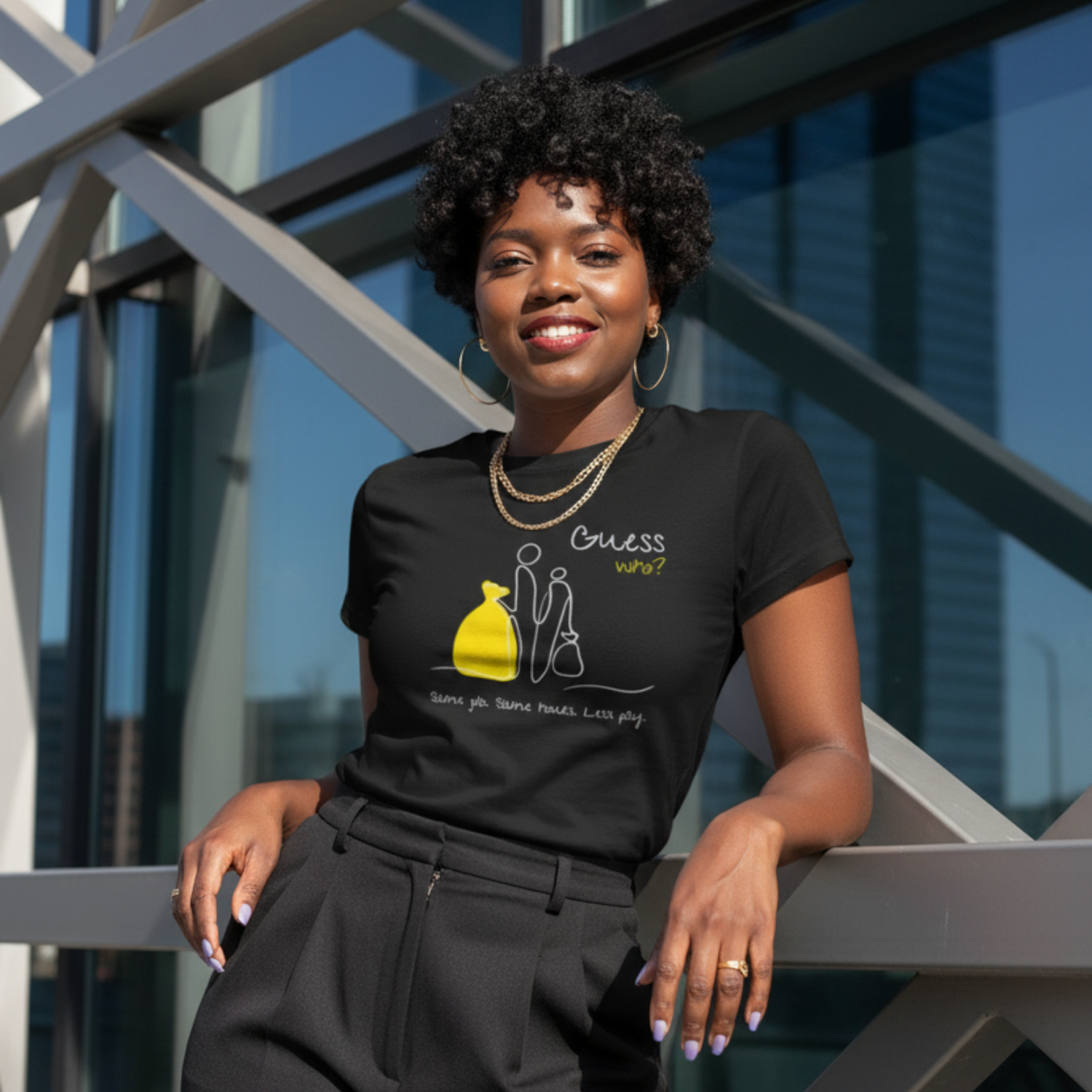 Casual T-Shirt (Front Print Large): Same job. Same hours. Less pay. Guess who?