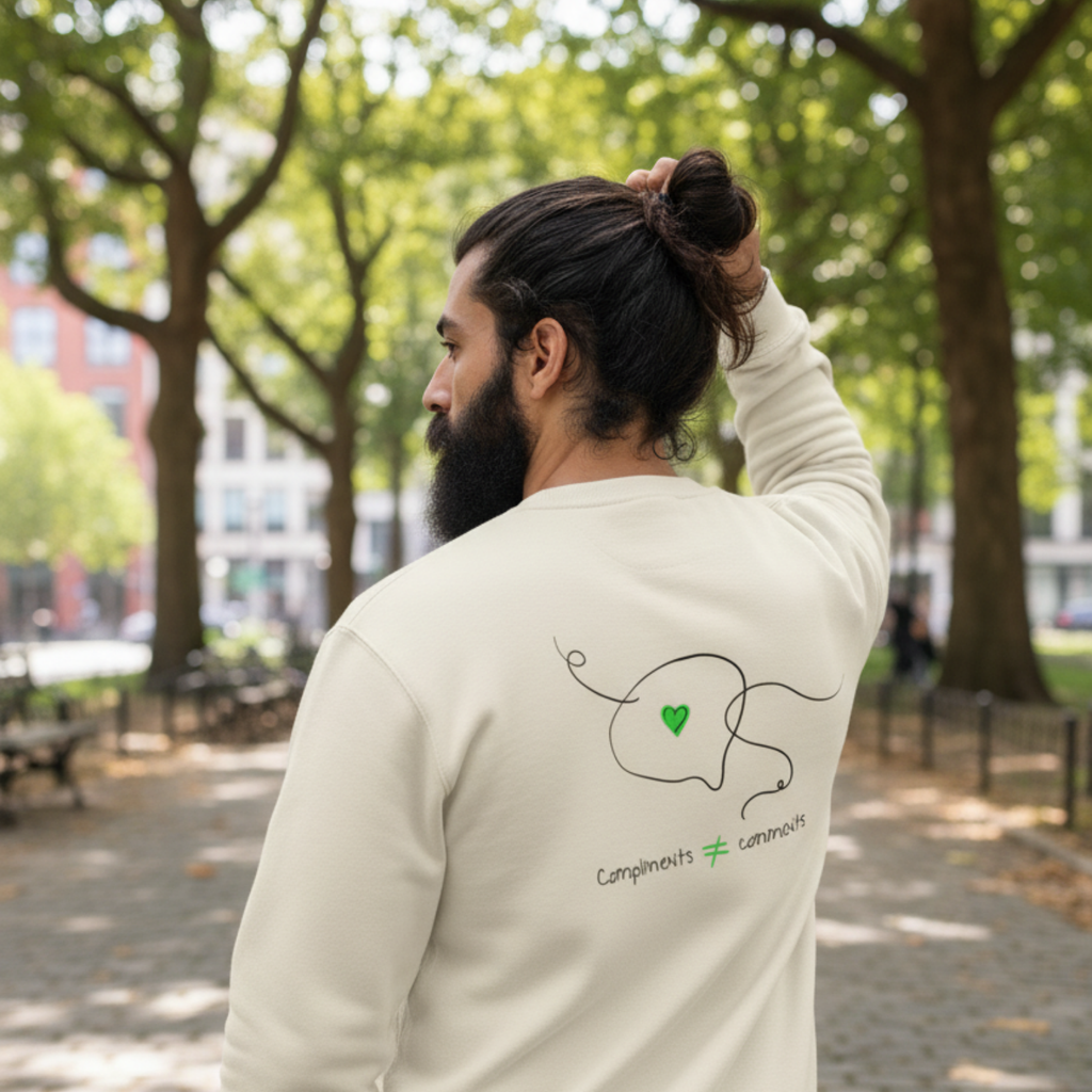 Sweatshirt (Backprint): Compliments ≠ comments.