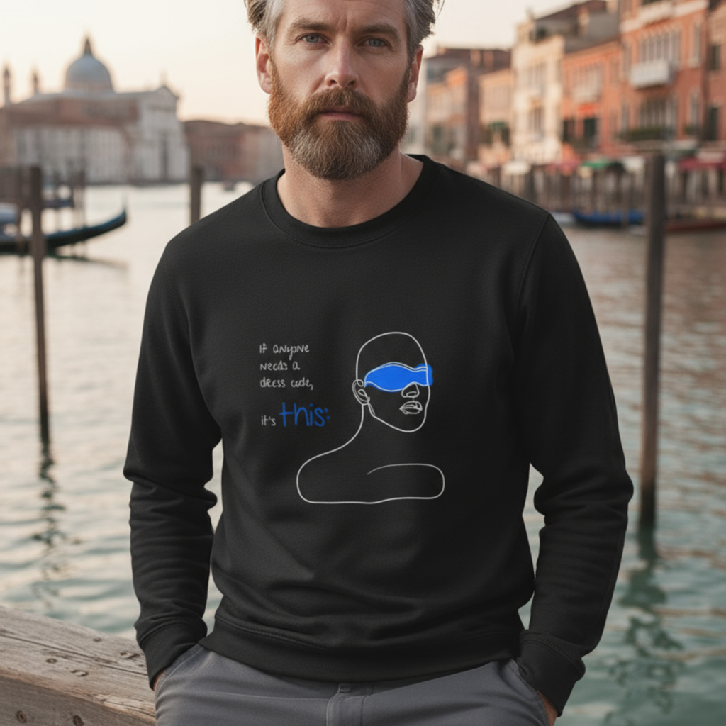 Sweatshirt (Frontprint Large): If anyone needs a dress code, it's this: