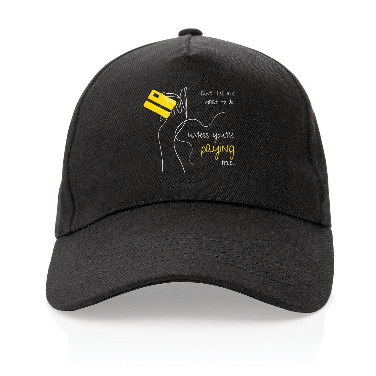 No Shit Shirts - Basecap: Don’t tell me what to do, unless you’re paying me - Basecap - basic