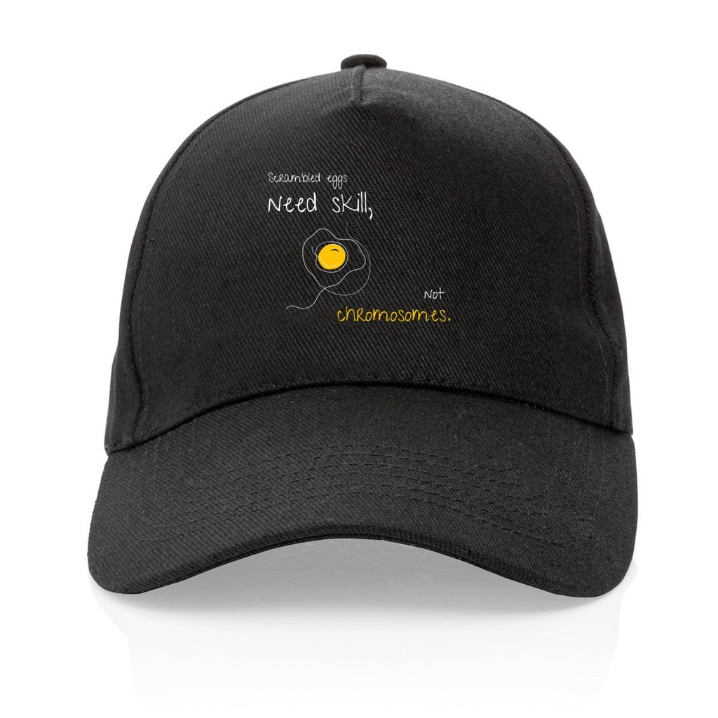 No Shit Shirts - Basecap: Scrambled eggs need skill, not chromosomes. - Basecap - basic