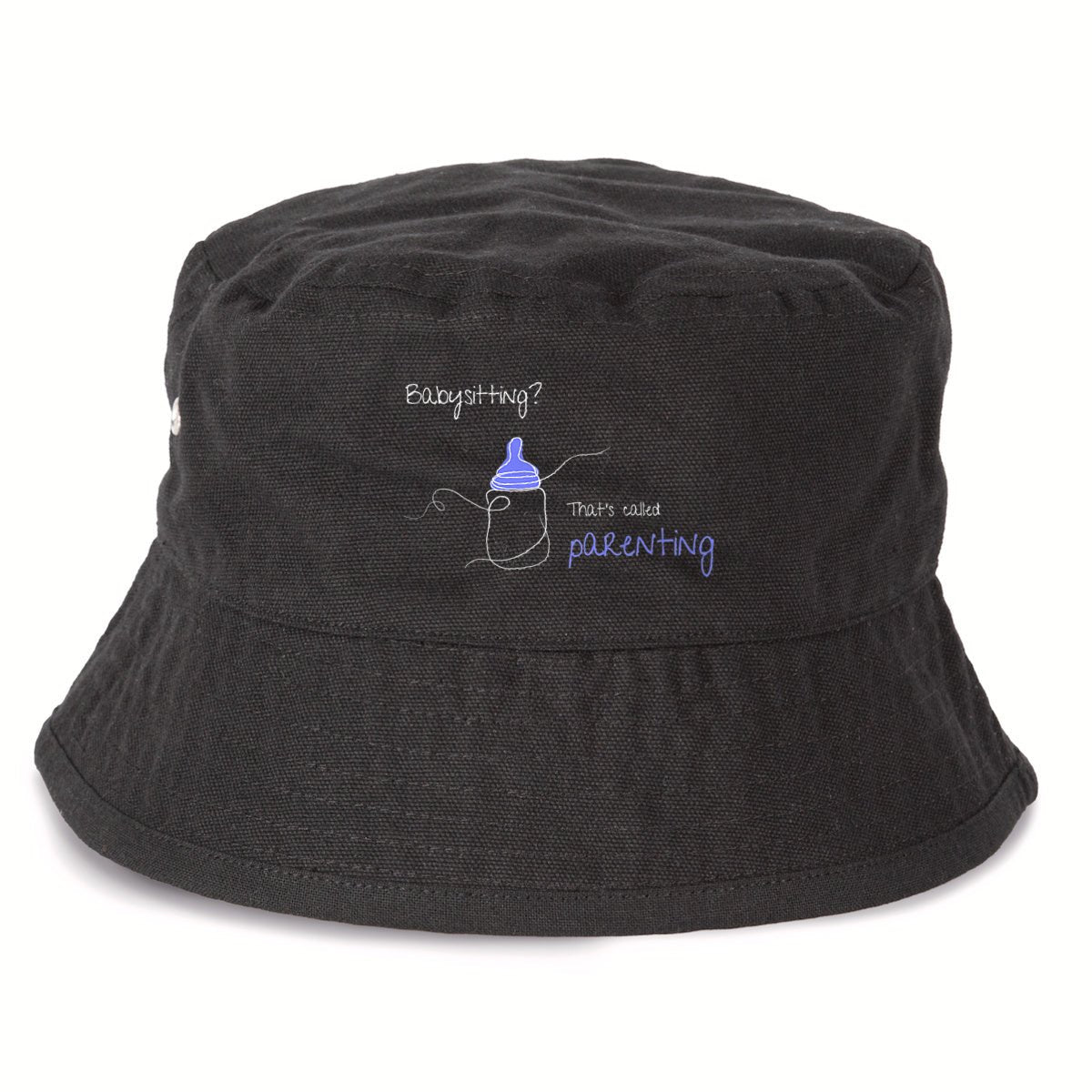 No Shit Shirts - Bucket Hat: Babysitting? That’s called parenting! - Bucket Hat - basic