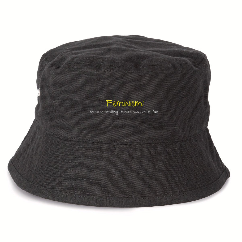 No Shit Shirts - Bucket Hat (Text only): Feminism: because “waiting” hasn’t worked so far - Bucket Hat - basic