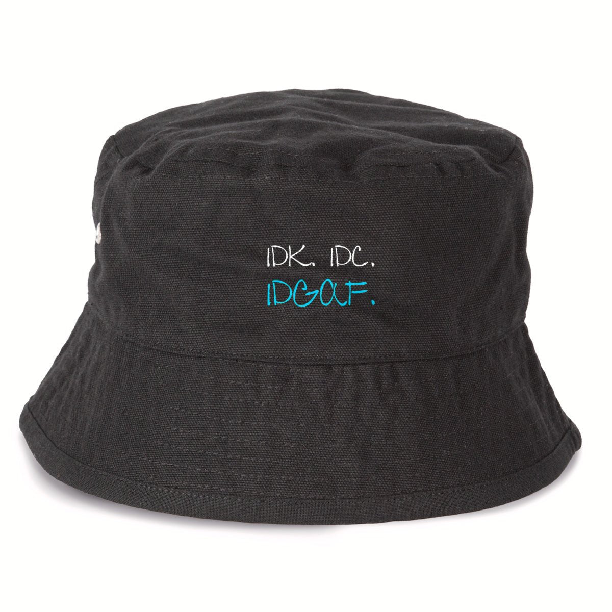 No Shit Shirts - Bucket Hat (Text only): IDK. IDC. IDGAF. - Bucket Hat - basic