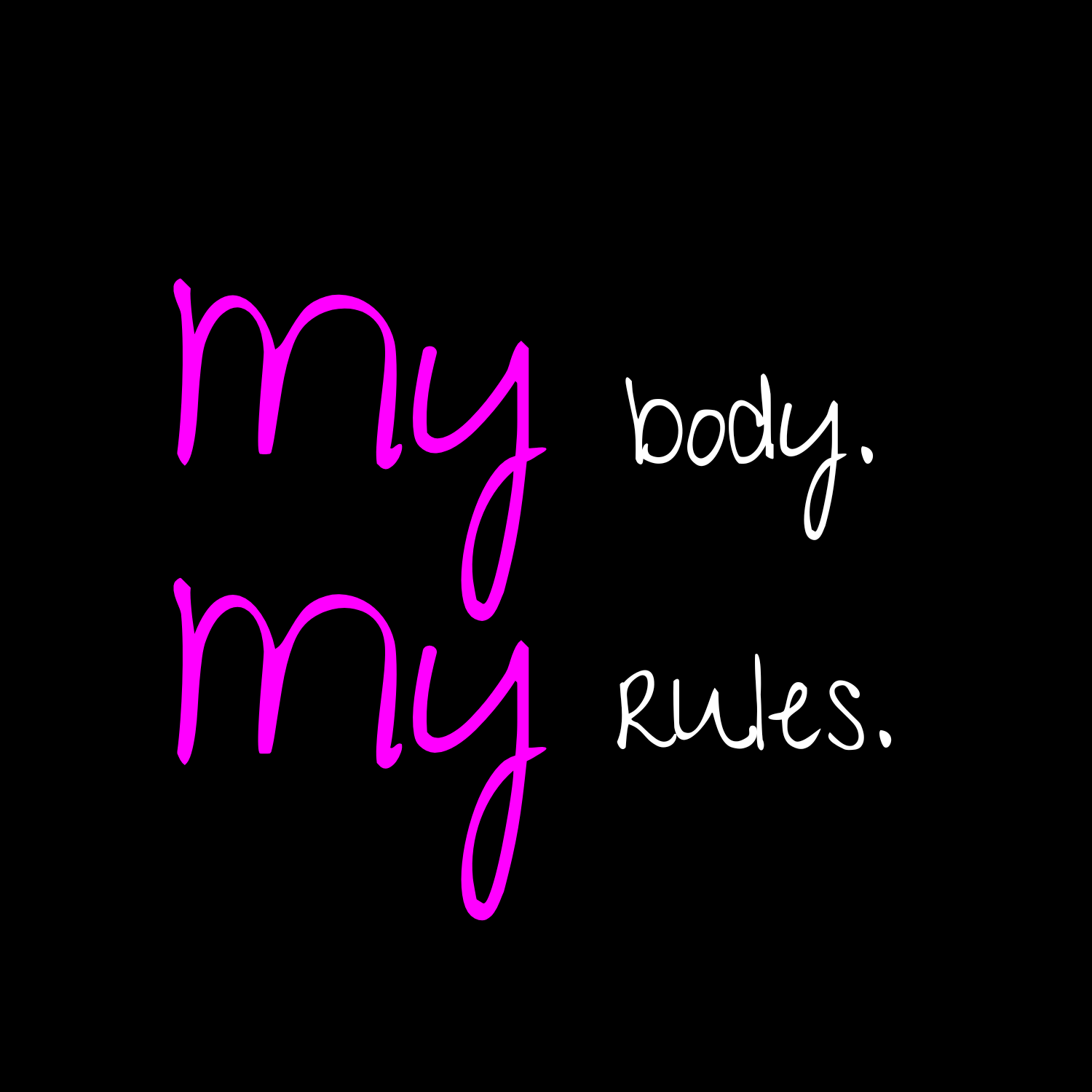 No Shit Shirts - Bucket Hat (Text only): My Body, My Rules - Body & Autonomy & Sexism - basic