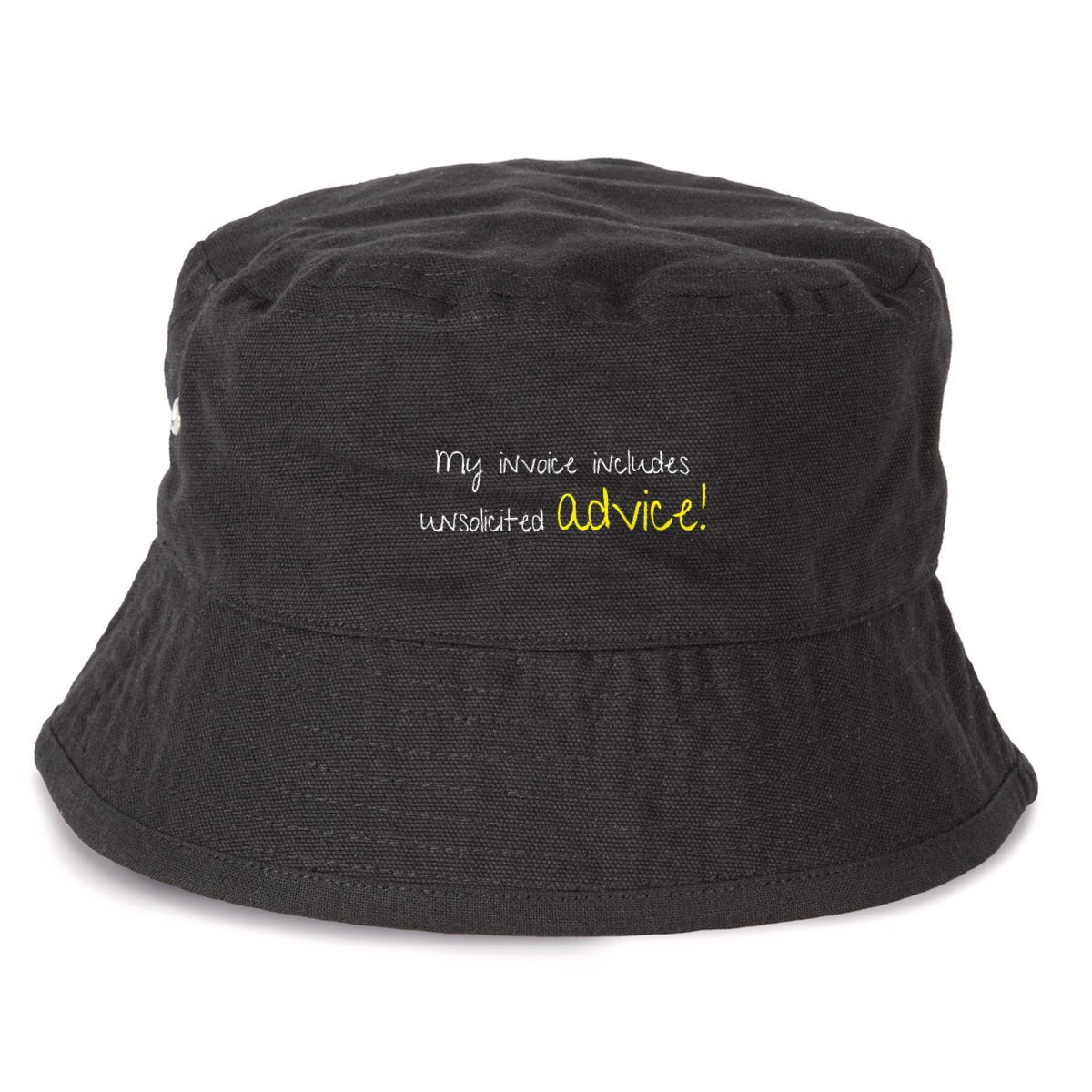 No Shit Shirts - Bucket Hat (Text only): My invoice includes unsolicited advice. - Bucket Hat - basic