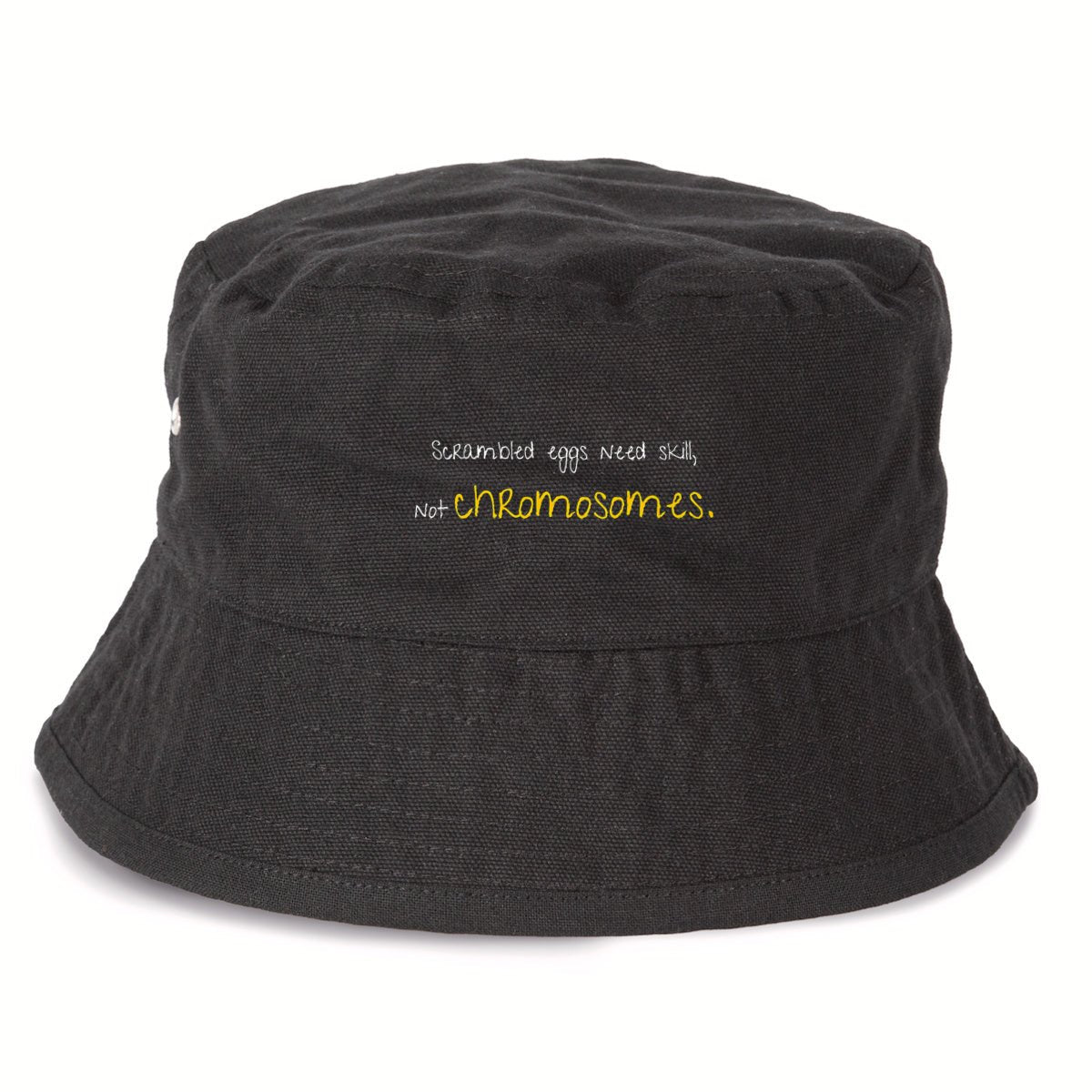 No Shit Shirts - Bucket Hat (Text only): Scrambled eggs need skill, not chromosomes. - Bucket Hat - basic