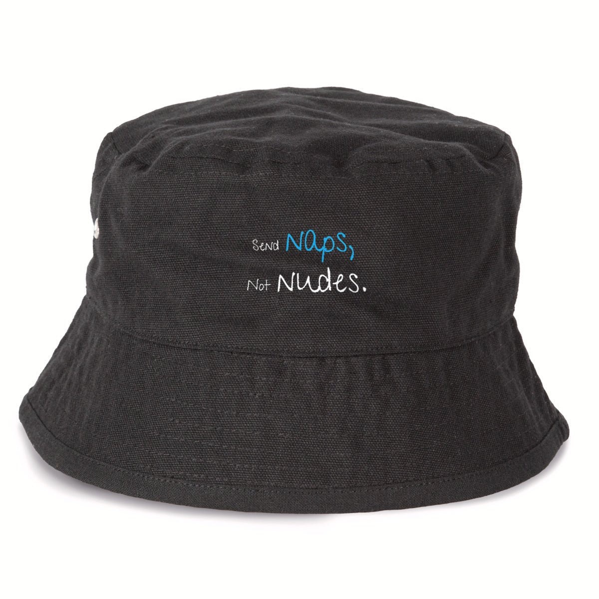 No Shit Shirts - Bucket Hat (Text only): Send Naps, Not Nudes - Body & Autonomy & Sexism - basic