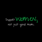 No Shit Shirts - Bucket Hat (Text only): Support women. Not just your mom - Bucket Hat - basic