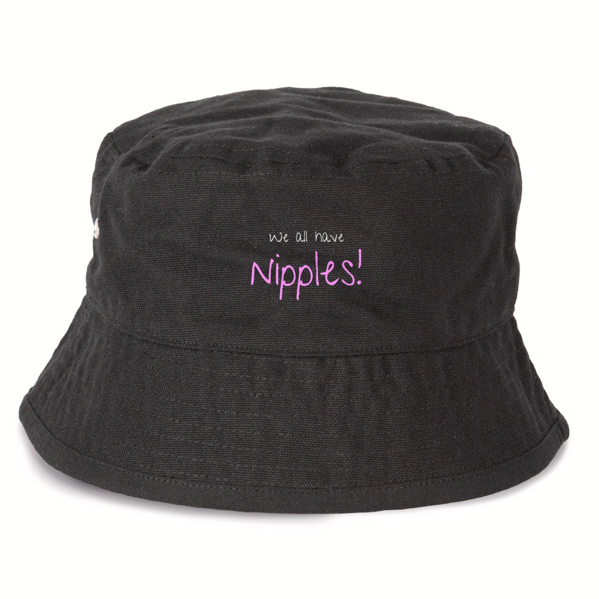 No Shit Shirts - Bucket Hat (Text only): We all have nipples! - Body & Autonomy & Sexism - basic