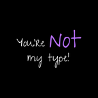 No Shit Shirts - Bucket Hat (Text only): Your not my type - Body & Autonomy & Sexism - basic