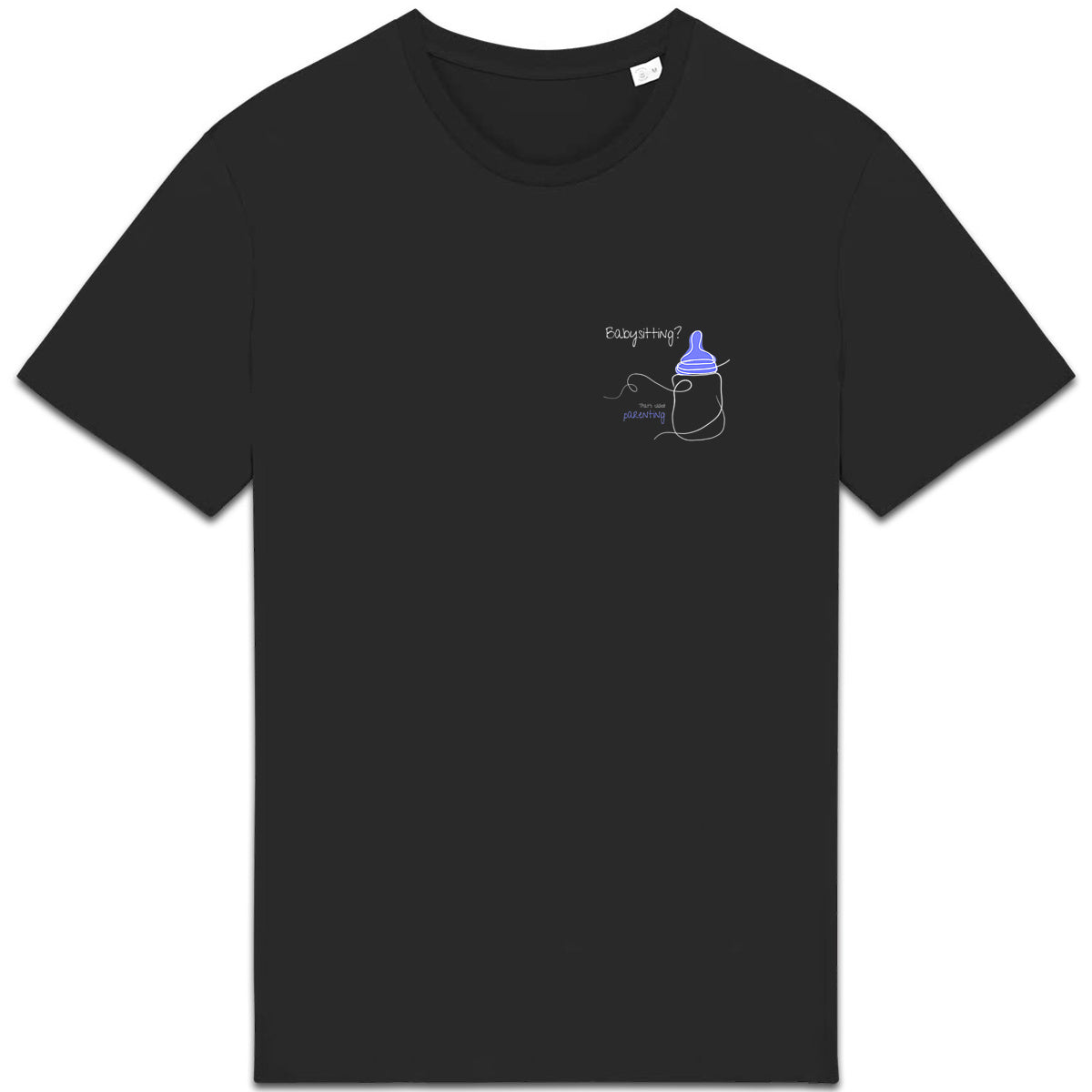 No Shit Shirts - Casual T-Shirt: Babysitting? That’s called parenting! - Casual T-Shirts - basic