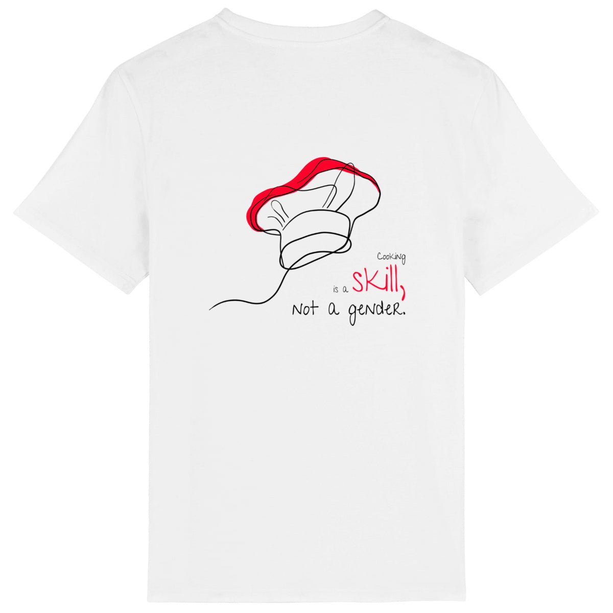 No Shit Shirts - Casual T-Shirt (Backprint): Cooking is a skill, not a gender. - Casual T-Shirts - basic