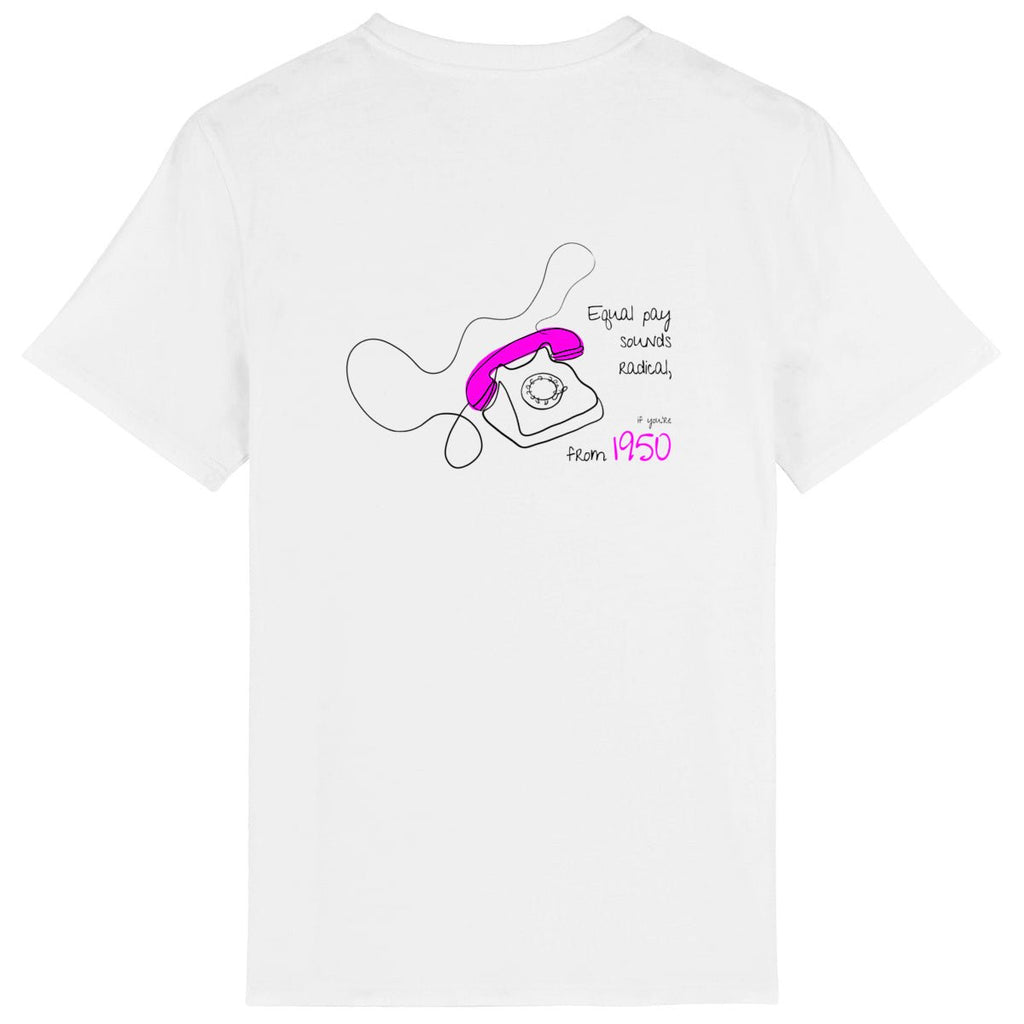 No Shit Shirts - Casual T-Shirt (Backprint): Equal pay sounds radical… if you’re from 1950. - Casual T-Shirts - basic