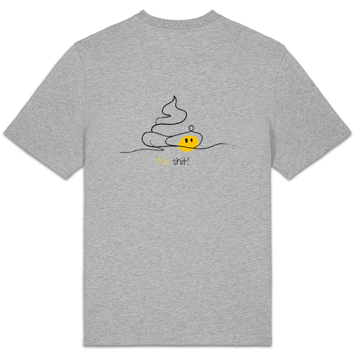 No Shit Shirts - Casual T-Shirt (Backprint): No Shit! - Casual T-Shirts - basic