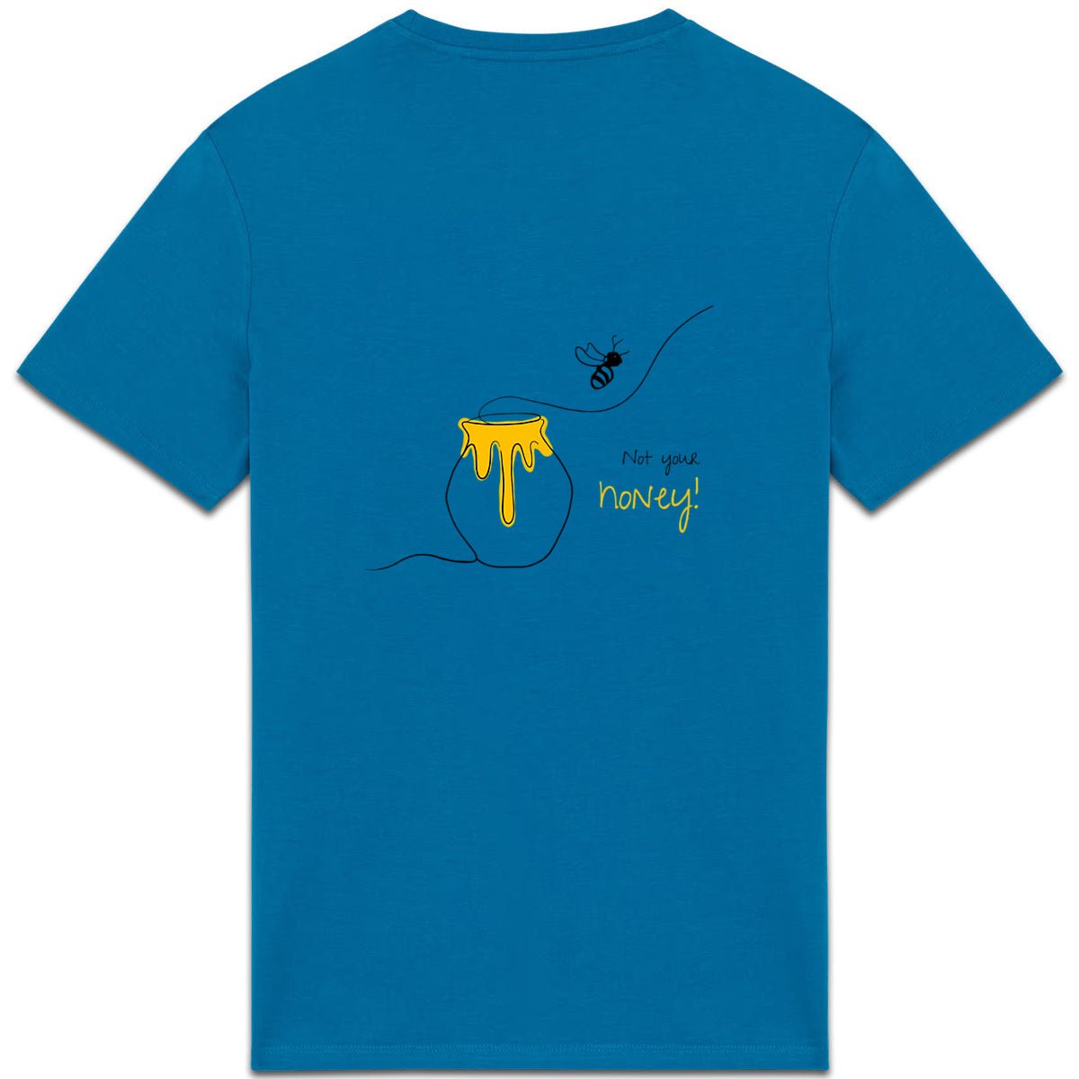 No Shit Shirts - Casual T-Shirt (Backprint): Not your honey - Body & Autonomy & Sexism - basic