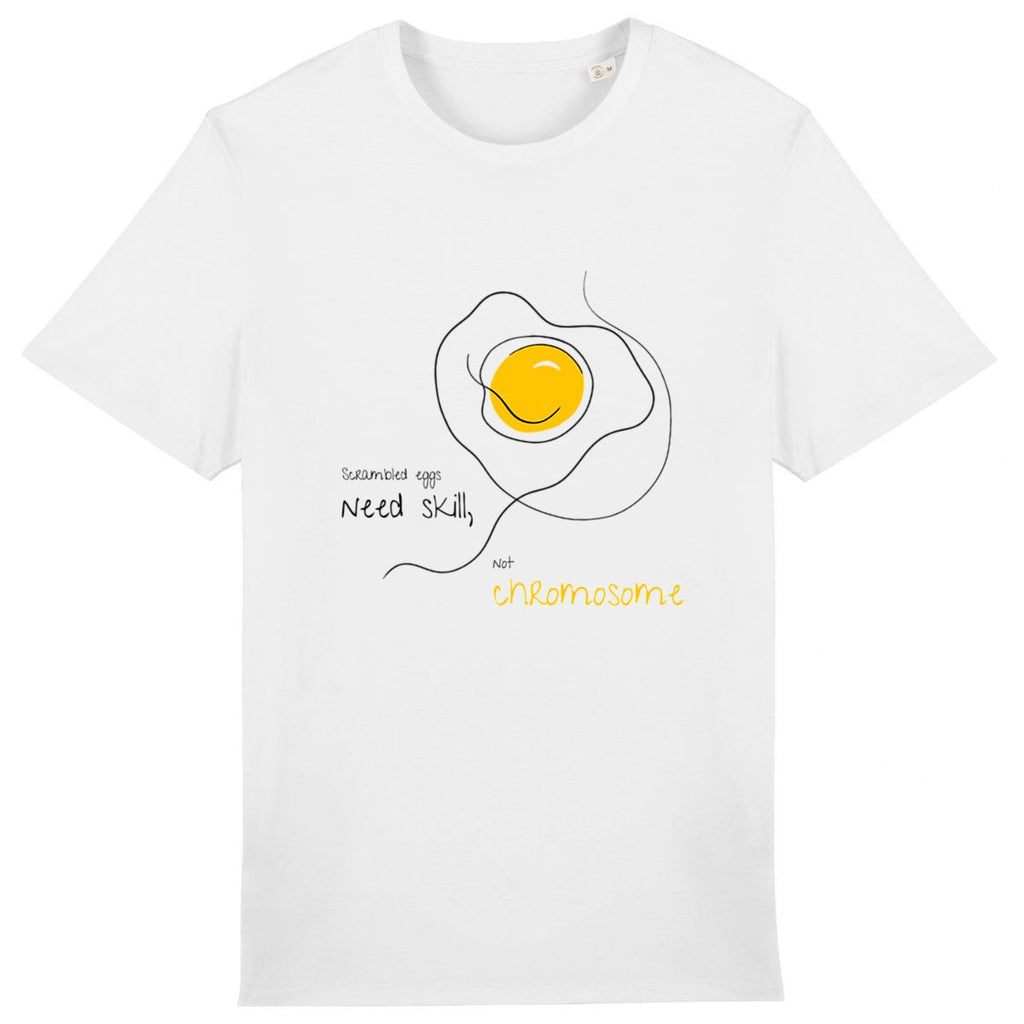 No Shit Shirts - Casual T-Shirt (Backprint): Scrambled eggs need skill, not chromosomes. - Casual T-Shirts - basic