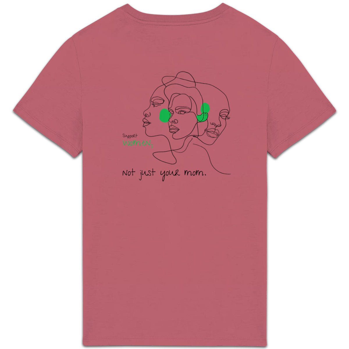 No Shit Shirts - Casual T-Shirt (Backprint): Support women. Not just your mom - Casual T-Shirts - basic