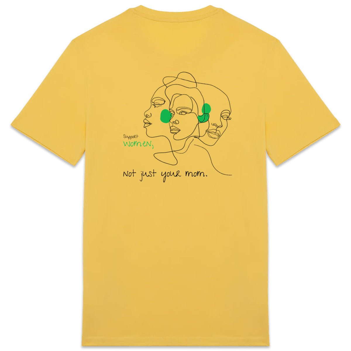 No Shit Shirts - Casual T-Shirt (Backprint): Support women. Not just your mom - Casual T-Shirts - basic
