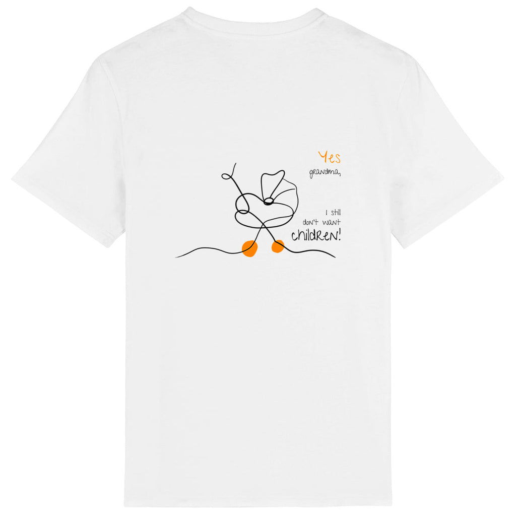 No Shit Shirts - Casual T-Shirt (Backprint): Yes, grandma, I still don’t want children - Casual T-Shirts - basic