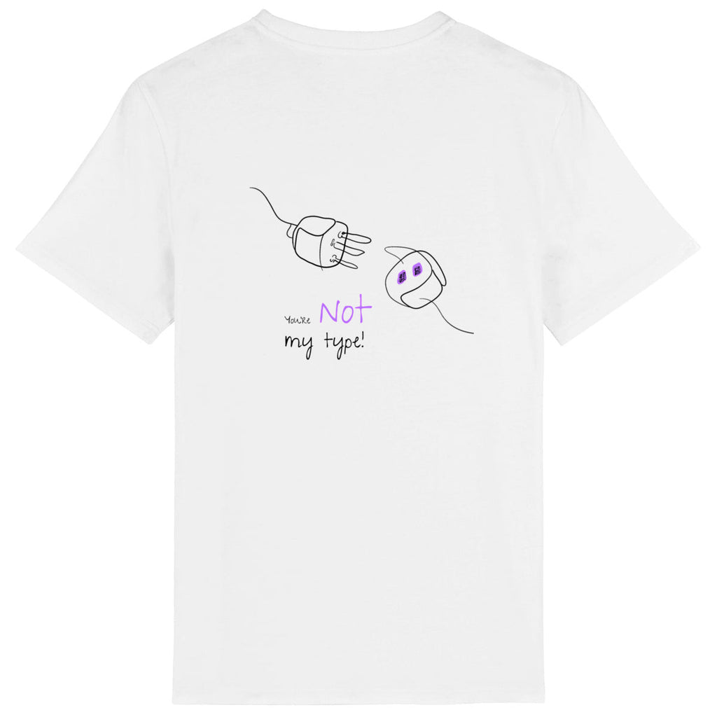 No Shit Shirts - Casual T-Shirt (Backprint): Your not my type - Body & Autonomy & Sexism - basic
