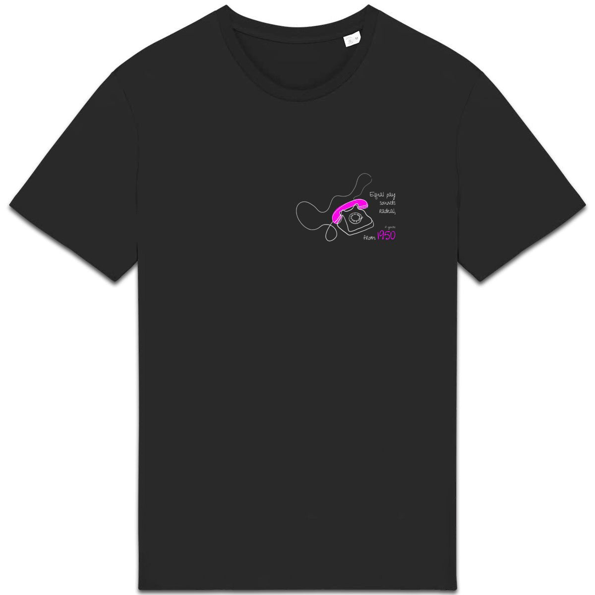 No Shit Shirts - Casual T-Shirt: Equal pay sounds radical… if you’re from 1950. - Casual T-Shirts - basic