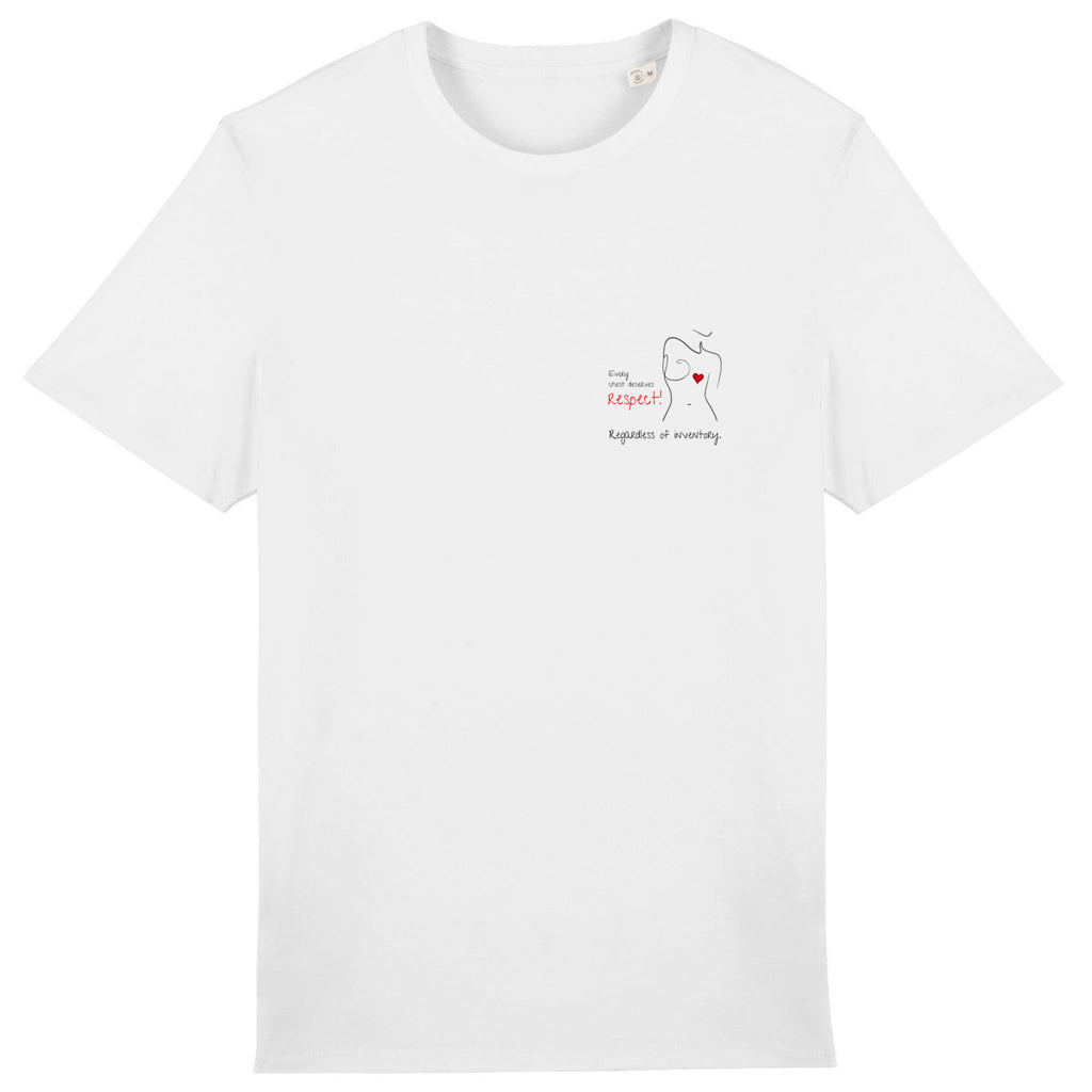 No Shit Shirts - Casual T-Shirt: Every chest deserves respect. Regardless of inventory. - Body & Autonomy & Sexism - basic