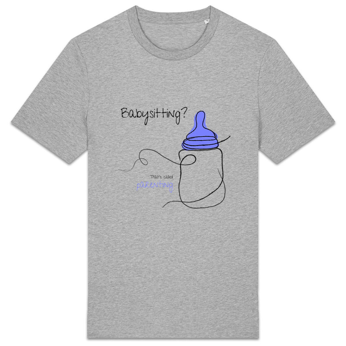 No Shit Shirts - Casual T-Shirt (Frontprint Large): Babysitting? That’s called parenting! - Casual T-Shirts - basic
