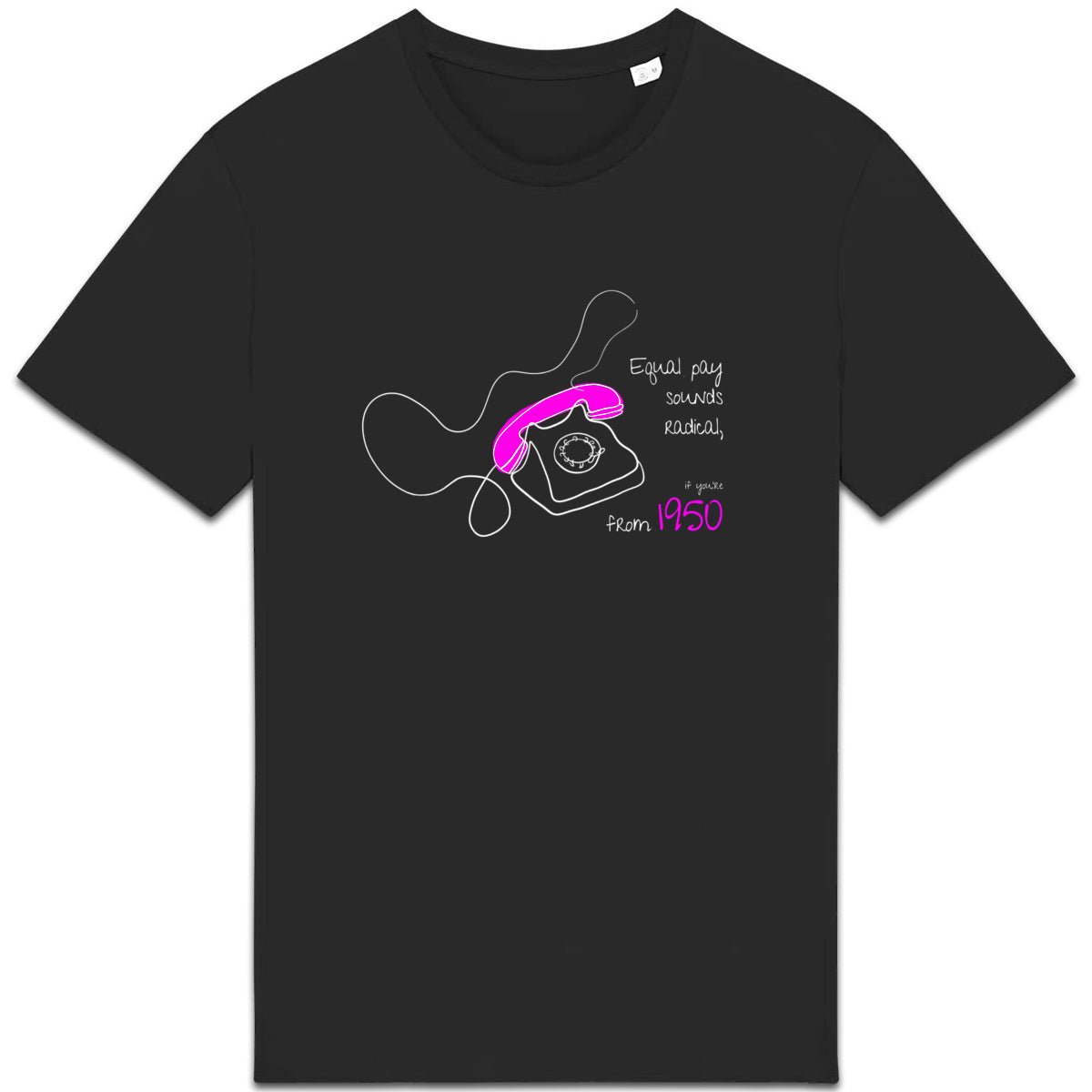 No Shit Shirts - Casual T-Shirt (Frontprint Large): Equal pay sounds radical… if you’re from 1950. - Casual T-Shirts - basic