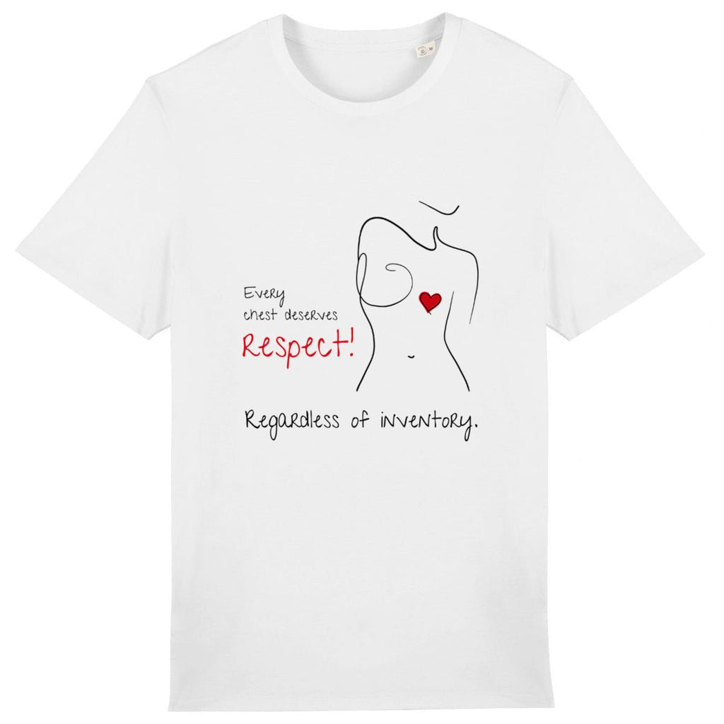 No Shit Shirts - Casual T-Shirt (Frontprint Large): Every chest deserves respect. Regardless of inventory. - Body & Autonomy & Sexism - basic