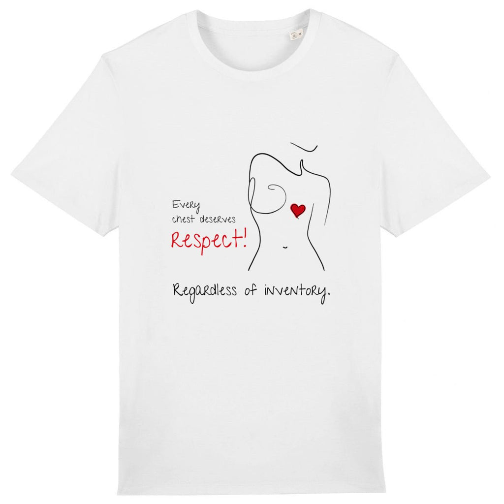 No Shit Shirts - Casual T-Shirt (Frontprint Large): Every chest deserves respect. Regardless of inventory. - Body & Autonomy & Sexism - basic