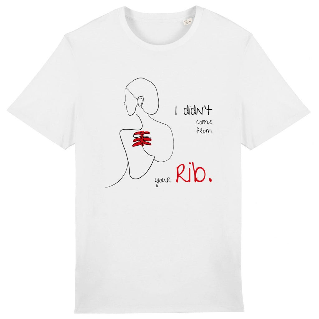 No Shit Shirts - Casual T-Shirt (Frontprint Large): I didn’t come from your rib. - Body & Autonomy & Sexism - basic