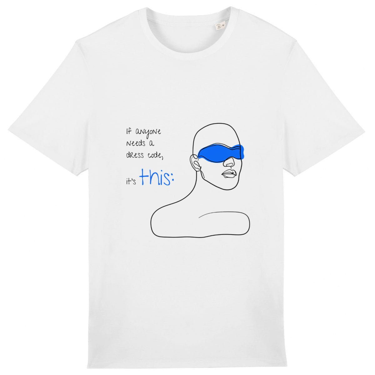 No Shit Shirts - Casual T-Shirt (Frontprint Large): If anyone needs a dress code, it’s this: - Casual T-Shirts - basic