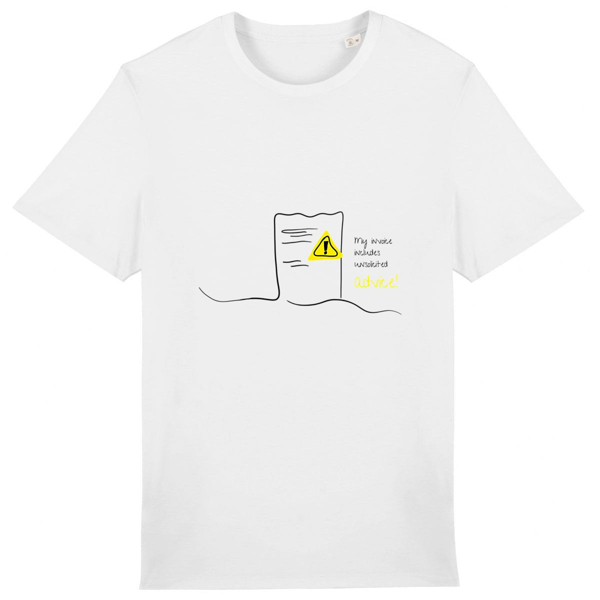 No Shit Shirts - Casual T-Shirt (Frontprint Large): My invoice includes unsolicited advice. - Casual T-Shirts - basic