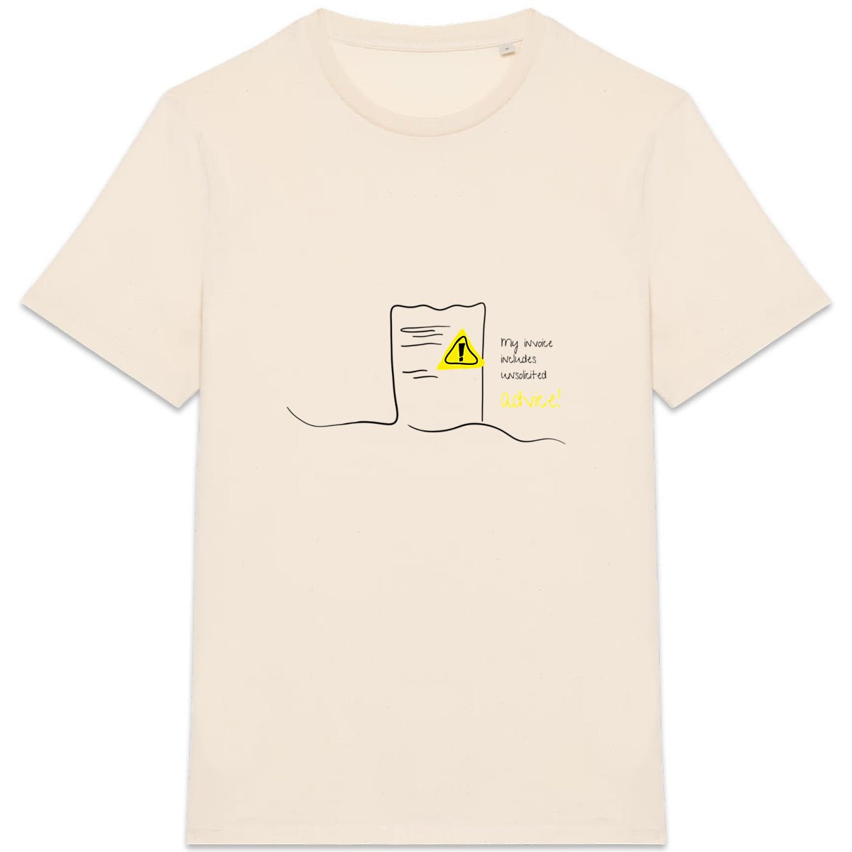 No Shit Shirts - Casual T-Shirt (Frontprint Large): My invoice includes unsolicited advice. - Casual T-Shirts - basic