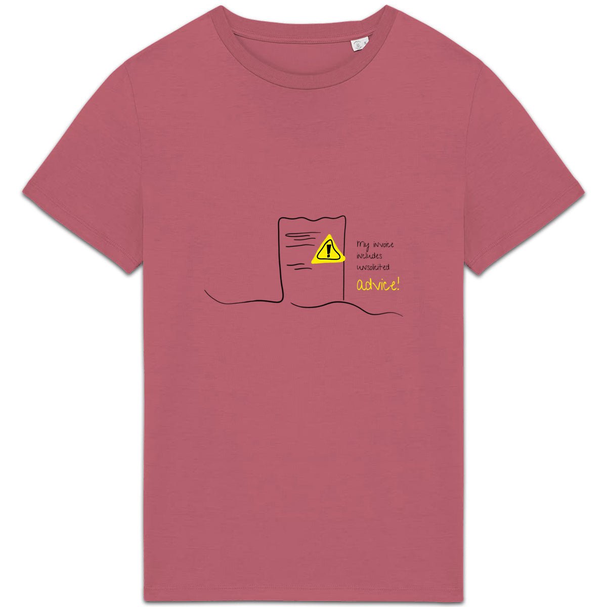 No Shit Shirts - Casual T-Shirt (Frontprint Large): My invoice includes unsolicited advice. - Casual T-Shirts - basic