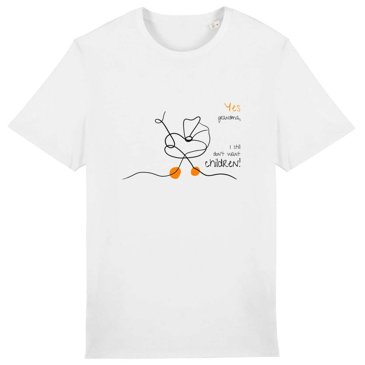 No Shit Shirts - Casual T-Shirt (Frontprint Large): Yes, grandma, I still don’t want children - Casual T-Shirts - basic