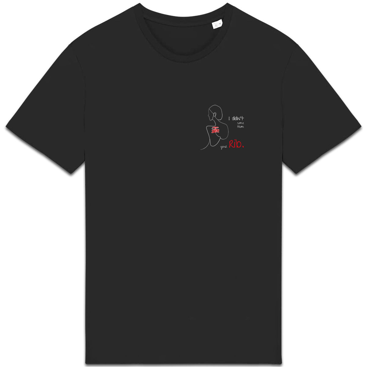 No Shit Shirts - Casual T-Shirt: I didn’t come from your rib. - Body & Autonomy & Sexism - basic