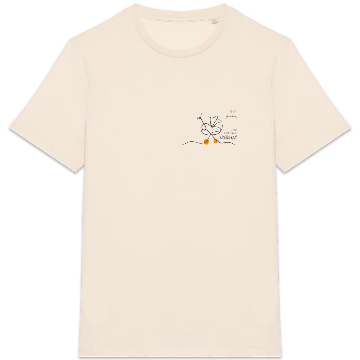No Shit Shirts - Casual T-Shirt: Yes, grandma, I still don’t want children - Casual T-Shirts - basic