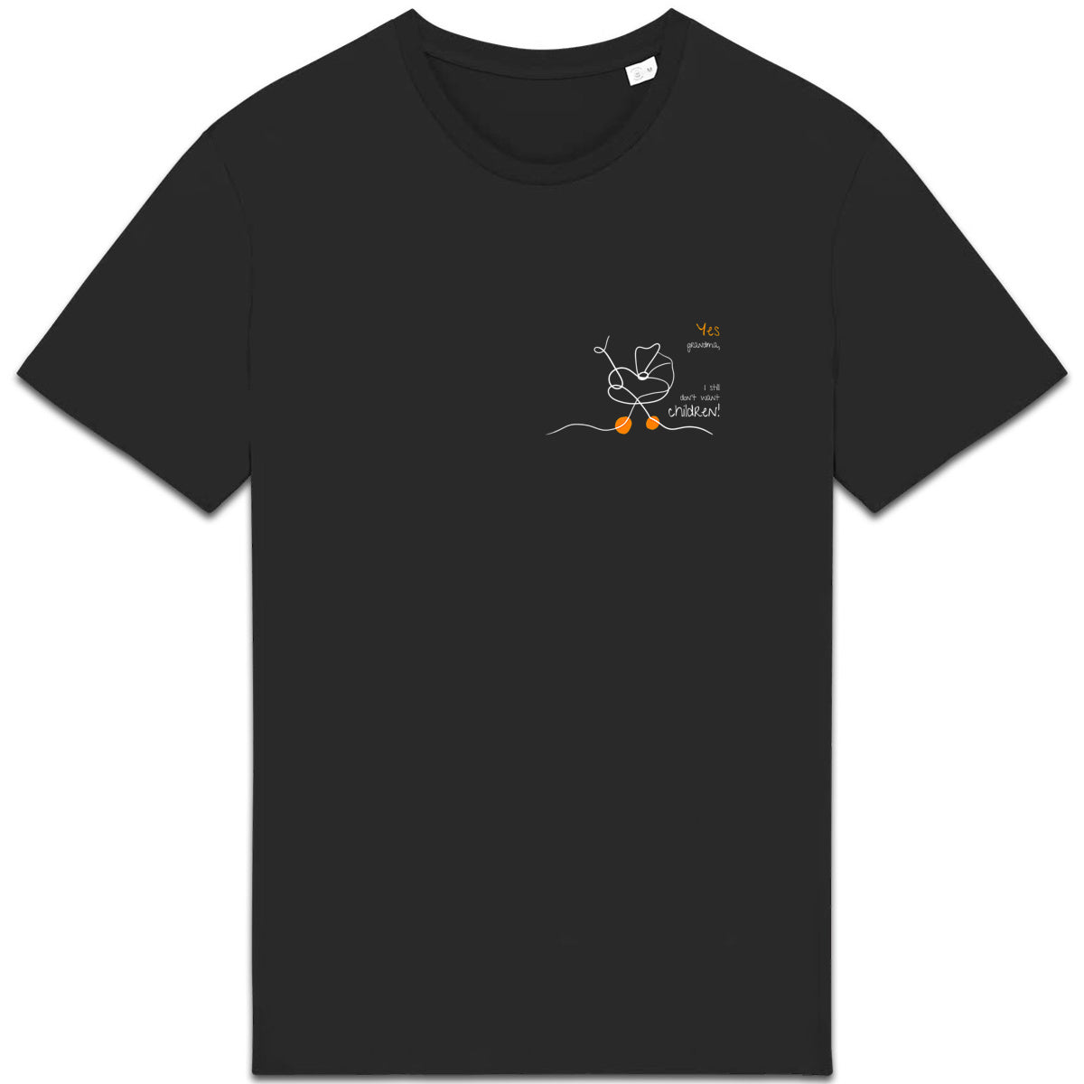 No Shit Shirts - Casual T-Shirt: Yes, grandma, I still don’t want children - Casual T-Shirts - basic