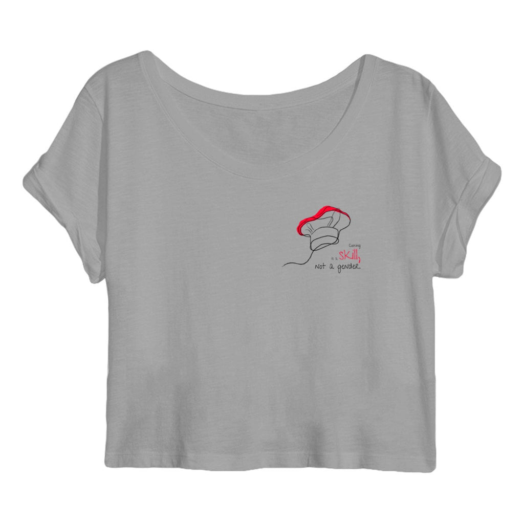 No Shit Shirts - Crop Shirt: Cooking is a skill, not a gender. - basic