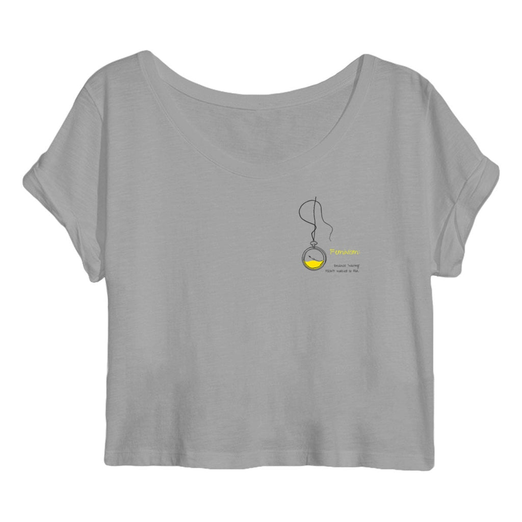 No Shit Shirts - Crop Shirt: Feminism: because “waiting” hasn’t worked so far - basic