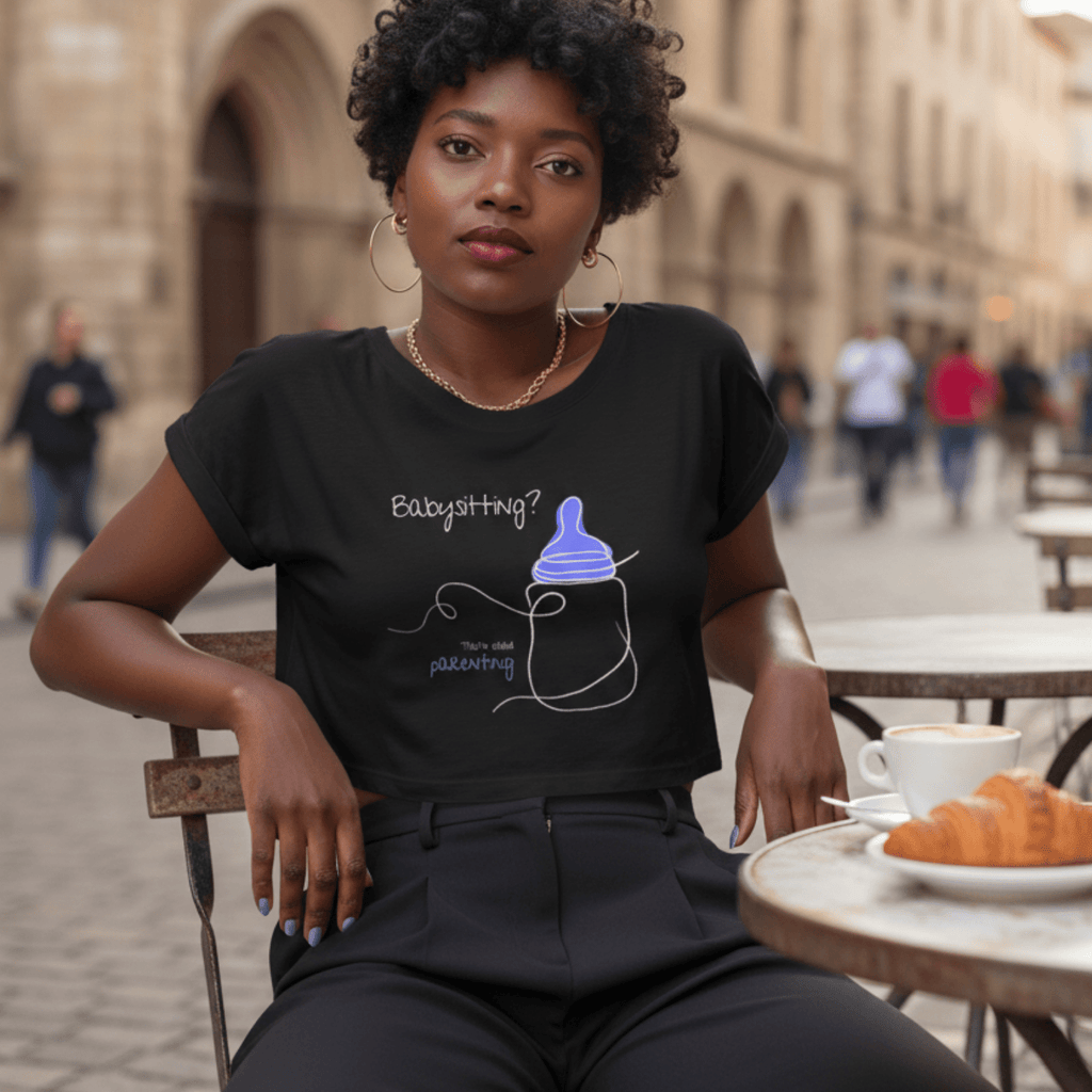 No Shit Shirts - Crop Shirt (Frontprint Large): Babysitting? That’s called parenting! - Crop Shirts - basic