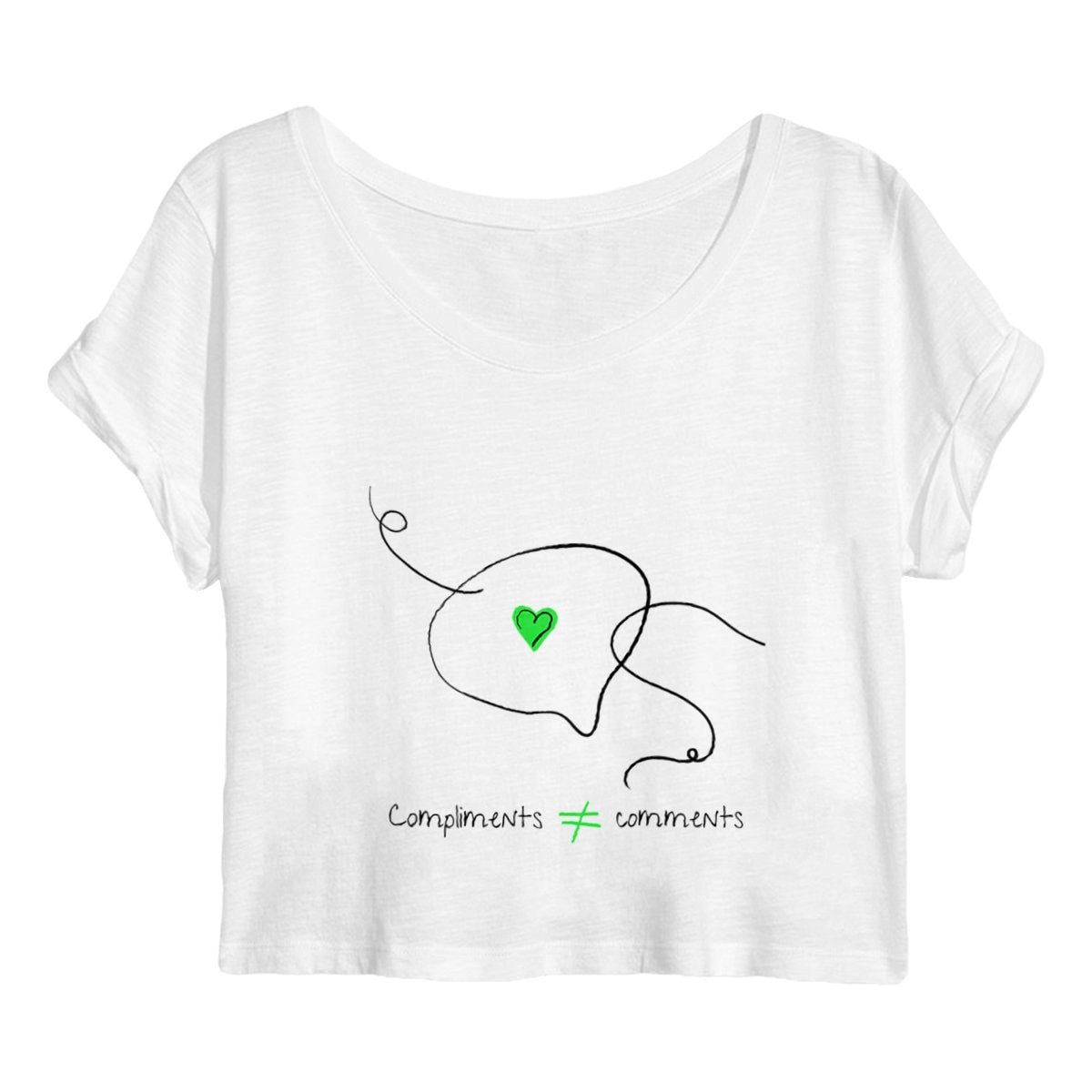 No Shit Shirts - Crop Shirt (Frontprint Large): Compliments ≠ comments. - Crop Shirts - basic