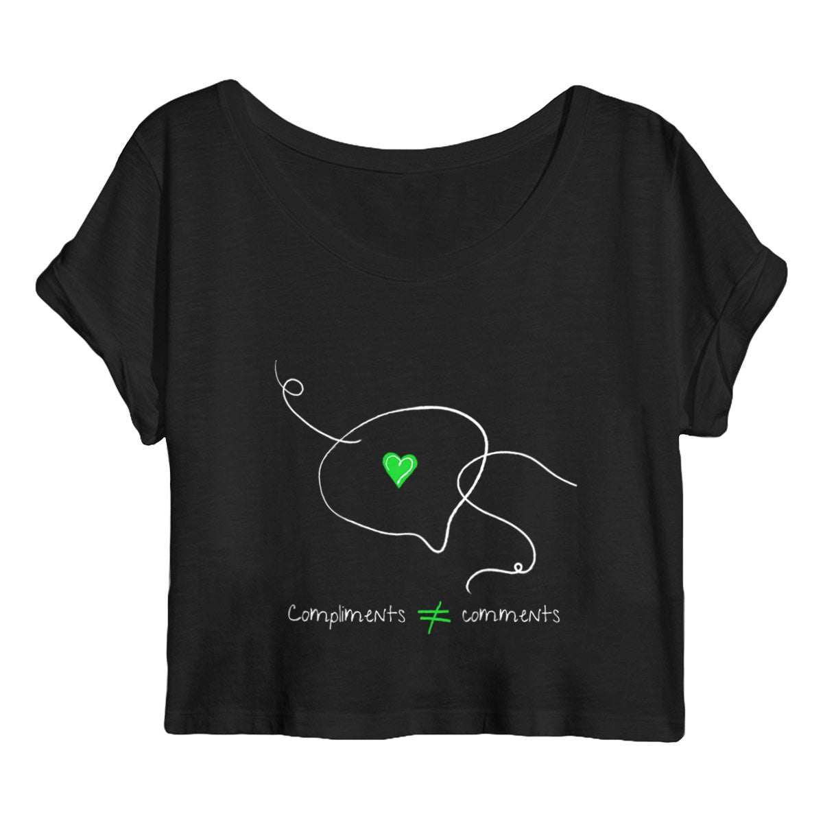 No Shit Shirts - Crop Shirt (Frontprint Large): Compliments ≠ comments. - Crop Shirts - basic