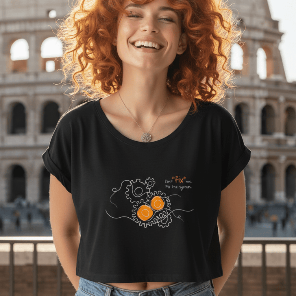 No Shit Shirts - Crop Shirt (Frontprint Large): Don’t “fix” me. Fix the system. - Crop Shirts - basic