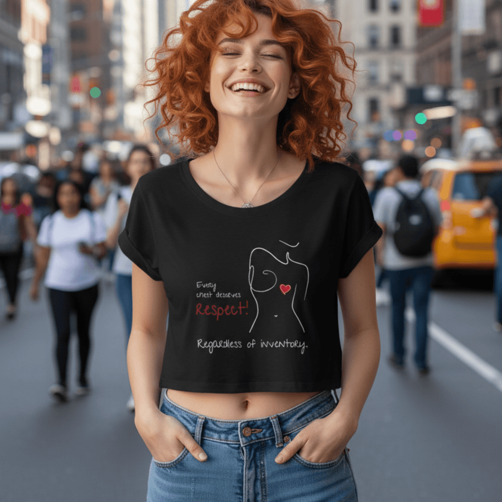 No Shit Shirts - Crop Shirt (Frontprint Large): Every chest deserves respect. Regardless of inventory. - Body & Autonomy & Sexism - basic