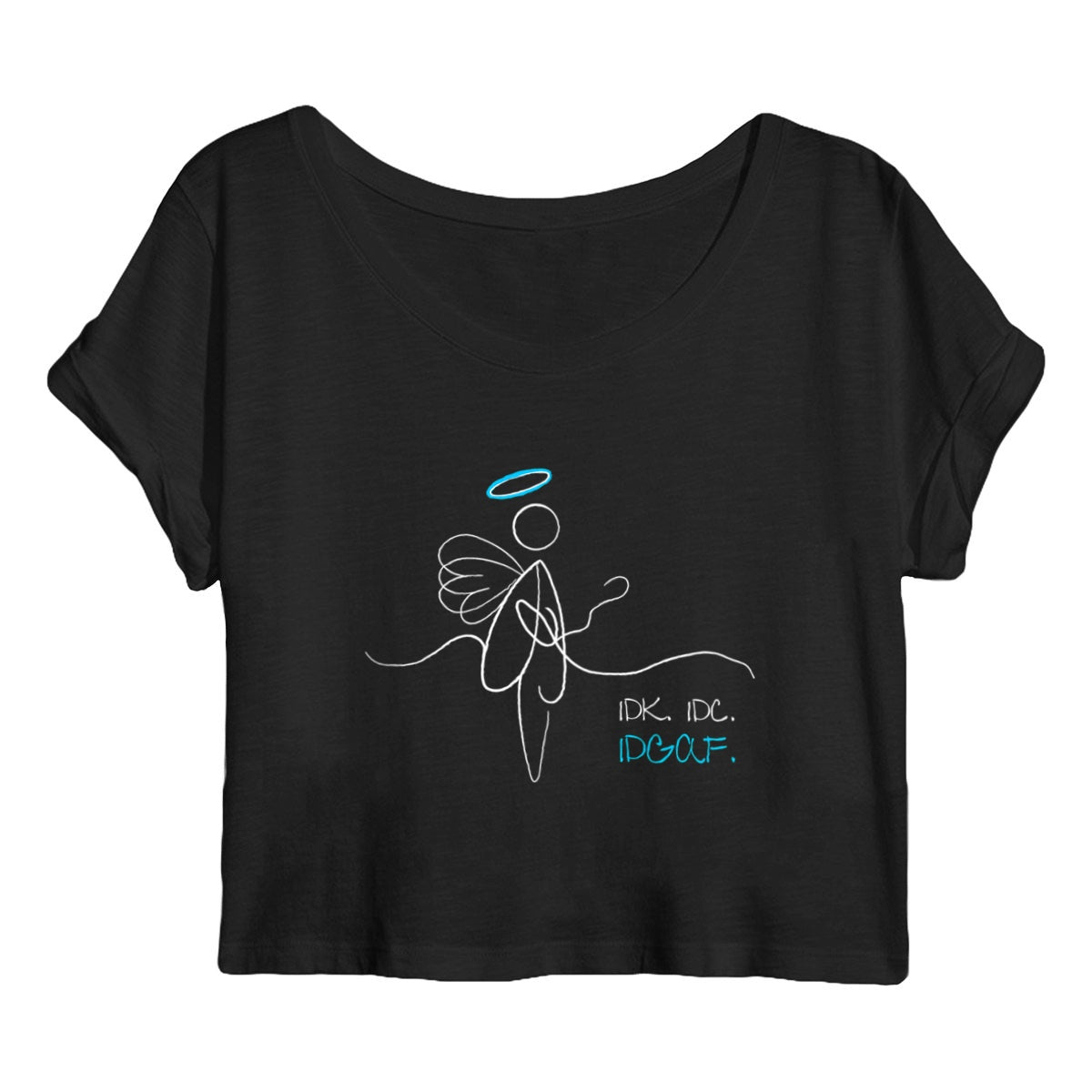 No Shit Shirts - Crop Shirt (Frontprint Large): IDK. IDC. IDGAF. - Crop Shirts - basic