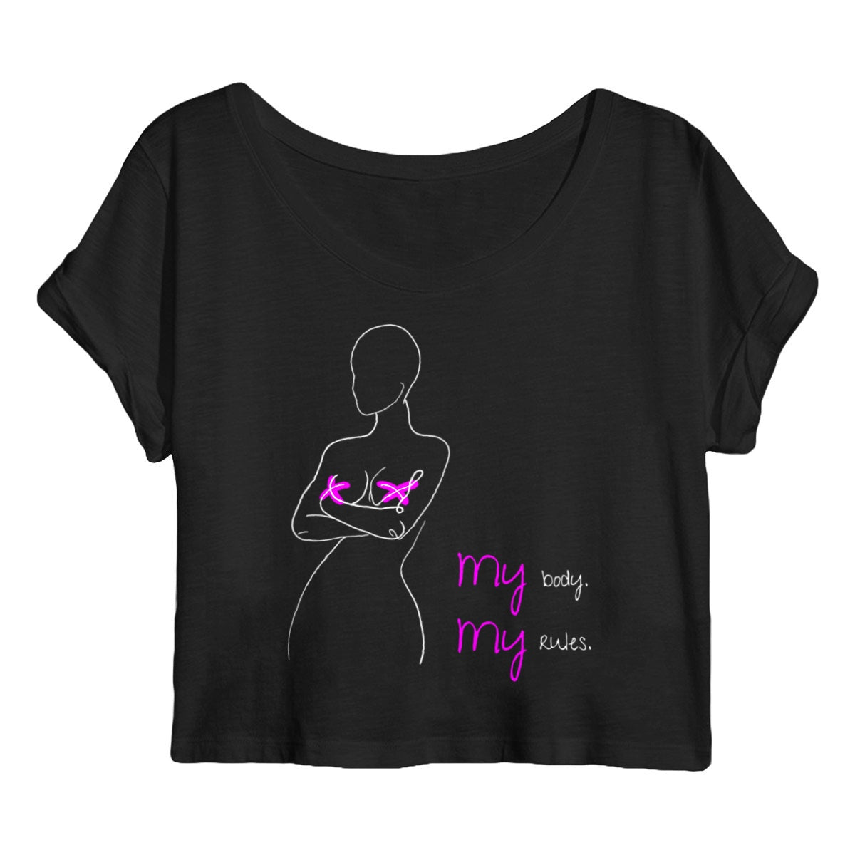 No Shit Shirts - Crop Shirt (Frontprint Large): My Body, My Rules - Body & Autonomy & Sexism - basic